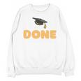Class Of 2026 I Am So Done Graduation For Him Her Women Men Premium Tri-Blend Unisex Sweatshirt