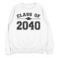 Class Of 2040 Grow With Me Graduation First Day Of School Unisex Sweatshirt