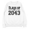 Class Of 2043 Grow With Me Graduation First Day Of School Unisex Sweatshirt