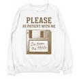 Dad Joke I'm From The 1900s Old Floppy Disk Programmer Unisex Sweatshirt