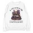 Dark Romance Merch I Put Down My Book Lover Spicy Skeleton Unisex Sweatshirt