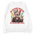 Elder Emo Grandma Nana Be Patient With Me I'm From The 1900s Unisex Sweatshirt Elder Emo Grandma Nana Be Patient With Me I'm From The 1900s Unisex Sweatshirt