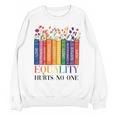 Equality Hurts No One LGBTQ Pride Books And Flowers Unisex Sweatshirt
