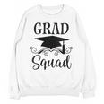 Graduation Grad Squad Unisex Sweatshirt