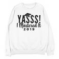 Graduation Masters For Women Unisex Sweatshirt