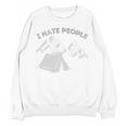 I Hate People Introvert Sarcastic I Love Camping Unisex Sweatshirt