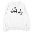 Homebody At Home Lets Stay Home Introvert Unisex Sweatshirt Homebody At Home Lets Stay Home Introvert Unisex Sweatshirt