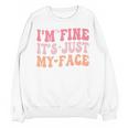 I'm Fine It's Just My Face Resting Face Mood Introvert Premium Unisex Sweatshirt I'm Fine It's Just My Face Resting Face Mood Introvert Premium Unisex Sweatshirt