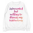 Introverted Willing To Discuss Highland Pony Introvert Unisex Sweatshirt Introverted Willing To Discuss Highland Pony Introvert Unisex Sweatshirt