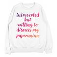 Introverted Willing To Discuss Paperanian Introvert Unisex Sweatshirt Introverted Willing To Discuss Paperanian Introvert Unisex Sweatshirt