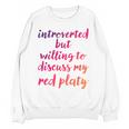 Introverted Willing To Discuss Red Platy Introvert Unisex Sweatshirt Introverted Willing To Discuss Red Platy Introvert Unisex Sweatshirt
