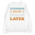 Leatherworking Now Minimal Socializing Introvert Vintage Unisex Sweatshirt