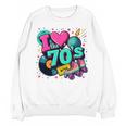 I Love The 70s Retro Cassette Roller Vinyl Disco Nostalgia Unisex Sweatshirt I Love The 70s Retro Cassette Roller Vinyl Disco Nostalgia Unisex Sweatshirt