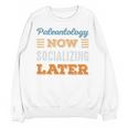Paleontology Now Minimal Socializing Introvert Vintage Unisex Sweatshirt