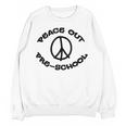 Peace Out PreschoolShirt For School Graduation Unisex Sweatshirt