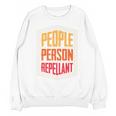 People Person Repellant Introvert Premium Unisex Sweatshirt
