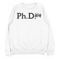 PhD Graduation Women Doctorate Degree PhDiva Unisex Sweatshirt