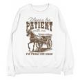 Please Be Patient With Me I'm From The 1900s Graphic Premium Unisex Sweatshirt Please Be Patient With Me I'm From The 1900s Graphic Premium Unisex Sweatshirt