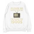 Please Be Patient With Me I'm From The 1900s Television Set Premium Unisex Sweatshirt