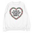 Please Be Patient With My I'm From The 1900s Unisex Sweatshirt Please Be Patient With My I'm From The 1900s Unisex Sweatshirt