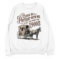 Please Be Patient With Me I'm From The 1900s Vintage Funny Unisex Sweatshirt Please Be Patient With Me I'm From The 1900s Vintage Funny Unisex Sweatshirt