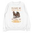 Please Be Patient With Mee I'm From The 1900s Minimalist Premium Unisex Sweatshirt Please Be Patient With Mee I'm From The 1900s Minimalist Premium Unisex Sweatshirt