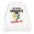 Pre K Nailed It Shirt 2019 Shark Graduation TShirt Unisex Sweatshirt