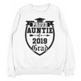 Proud Auntie Of a 2019 Grade Aunt Graduation Unisex Sweatshirt
