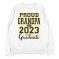 Proud Grandpa Of A 2023 Graduate Graduation Unisex Sweatshirt