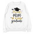 Proud Mom Of A Class Of 2026 Graduate Senior Graduation 2026 Unisex Sweatshirt