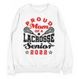Proud Mom Of a Lacrosse Senior 2022 Graduation Unisex Sweatshirt