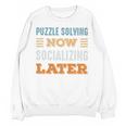 Puzzle Solving Now Minimal Socializing Introvert Vintage Unisex Sweatshirt Puzzle Solving Now Minimal Socializing Introvert Vintage Unisex Sweatshirt
