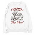 Read Books Be Kind Stay Weird Bookish Cowboy Reading Raccoon Unisex Sweatshirt Read Books Be Kind Stay Weird Bookish Cowboy Reading Raccoon Unisex Sweatshirt