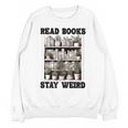 Read Books Stay Weird Book Lover Joke Introvert Reading Premium Unisex Sweatshirt Read Books Stay Weird Book Lover Joke Introvert Reading Premium Unisex Sweatshirt