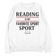 Reading Is My Favorite Sport Book Lover Saying Quote Unisex Sweatshirt