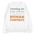Running On Beer Tasting Social Introvert Humor Vintage Unisex Sweatshirt