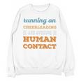 Running On Cheerleading Social Introvert Humor Vintage Unisex Sweatshirt Running On Cheerleading Social Introvert Humor Vintage Unisex Sweatshirt