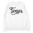 That Says Senior Cursive Script Graduation Unisex Sweatshirt