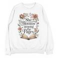 She Blooms Among The Pages Women Mom Wife Floral Book Lover Unisex Sweatshirt She Blooms Among The Pages Women Mom Wife Floral Book Lover Unisex Sweatshirt