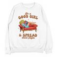 Smut Reader Be A Good Girl & Spread Those Pages Spicy Book Unisex Sweatshirt Smut Reader Be A Good Girl & Spread Those Pages Spicy Book Unisex Sweatshirt