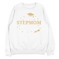 My Stepmom Did It Proud Class Senior Graduate Graduation Unisex Sweatshirt