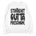 Straight Outta Preschool Graduation Cap Gown 2022 Cute Unisex Sweatshirt