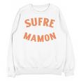 Another Sufre Mamon 80's Spanish Nostalgia Premium Tri-Blend Unisex Sweatshirt