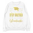 Super Proud Step Brother Of 2025 Graduate Graduation Family Premium Unisex Sweatshirt