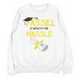 Tassel Worth The Hassle 2018 Graduation Quote Ylw Unisex Sweatshirt