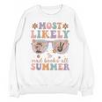 Teacher Summer Break Most Likely To Read Books All Summer Unisex Sweatshirt