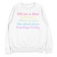 Tell Me A Time In History When It Was Good Guys Banning Book Unisex Sweatshirt Tell Me A Time In History When It Was Good Guys Banning Book Unisex Sweatshirt