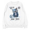 We'Re All Mad Here Cheshire Cat Alice Wonderland Book Kids Unisex Sweatshirt We'Re All Mad Here Cheshire Cat Alice Wonderland Book Kids Unisex Sweatshirt