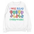 I Will Read Books Everywhere Across America Child Readers Unisex Sweatshirt