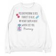 Women Pharmacist Valentines Pharmacy Technician Graduation Unisex Sweatshirt